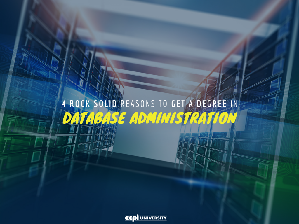 4-rock-solid-reasons-to-get-a-degree-in-database-administration